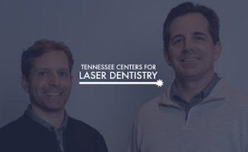 Tennessee Centers for Laser Dentistry